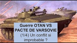 Guerre OTAN VS PACTE DE VARSOVIE 14 Un conflit si improbable [upl. by Snowman]