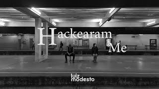 Hackearam  me 6  Remix Acústico [upl. by Kathy]