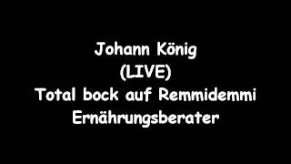 Johann König Live [upl. by Junia]