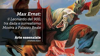 Max Ernst  tra dada e surrealismo la mostra di Palazzo Reale a Milano [upl. by Schramke169]