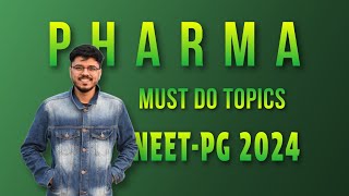 Must Do Topics In Pharmacology for NEETPG 2024 neetpg [upl. by Dorree514]