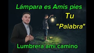 lámpara es Amis pies tu palabra [upl. by Rudich]