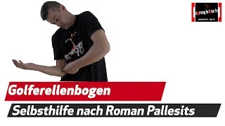 Golferellenbogen  Manuelle SelbstTherapie und Dehnübung [upl. by Nichy564]