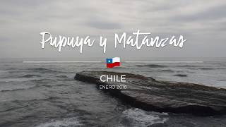 Playas de Pupuya y Matanzas Chile [upl. by Boyce689]