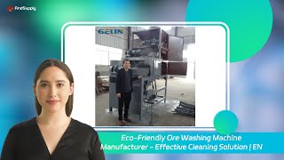 EcoFriendly Ore Washing Machine Manufacturer  Effective Cleaning Solution  EN [upl. by Anihcak207]