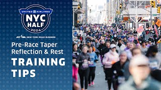 Embrace the Taper Less Than Two Weeks From Race Day  UnitedNYCHalf Training Tips with NYRR [upl. by Smith674]