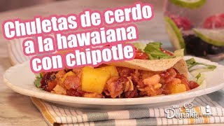 Chuletas de cerdo a la hawaiana con chipotle  Cocina Delirante [upl. by Chae]