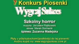 quotSzkolny horrorquot  7 Konkurs Piosenki quotWygraj Sukcesquot [upl. by Stempson]