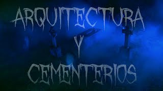 Arquitectura y cementerios  Especial Halloween [upl. by Sirronal215]