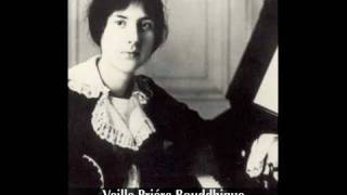 Lili Boulanger Veille Priére Bouddhique [upl. by Marr]