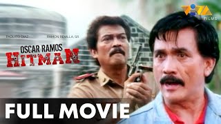 Oscar Ramos Hitman FULL MOVIE HD  Ramon Revilla Sr Paquito Diaz Vic Vargas Carlos Padilla Jr [upl. by Malorie]