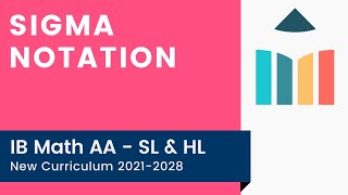 Sigma Notation IB Math AA SLHL [upl. by Treacy]