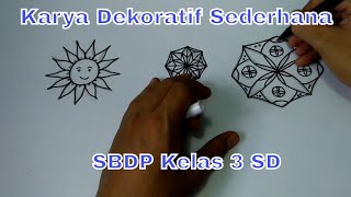 Membuat Karya Dekoratif Motif Matahari  SBDP Kelas 3 SDMI [upl. by Giusto]