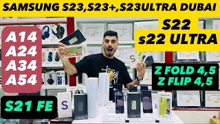 S23 ULTRA PRICE IN DUBAI  SAMSUNG MOBILE IN DUBAI  S22 ULTRA PRICE IN DUBAI Dubai mobile market [upl. by Ridley]