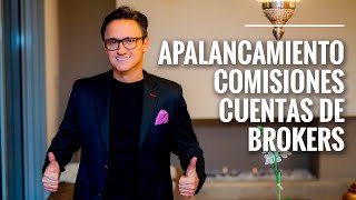 Cómo funciona el apalancamiento las comisiones y la apertura de cuentas en los Brokers Juan Gomez [upl. by Aihsatsan]