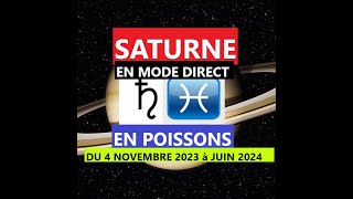 Astrologie TRANSIT DE SATURNE en POISSONS en mode direct du 4 Novembre 2023 à juin 2024 [upl. by Tristram266]