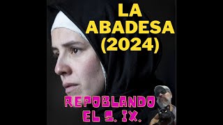 La Abadesa 2024 [upl. by Sylas818]