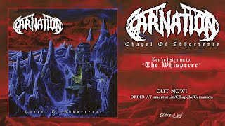 Carnation  Chapel of Abhorrence 2018 full album [upl. by Grega478]