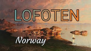 Lofoten Norway [upl. by Laurens832]