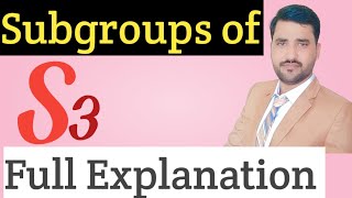 Subgroups of S3  HOW TO FIND SUBGROUPS OF S3  Subgroup of Permutation Group [upl. by Ehc270]