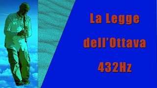 La legge dellottava  Accordatura a 432 Hz [upl. by Twelve]