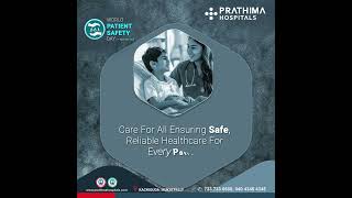 World Patient Safety Day 2024 Ensuring Safe Care at Prathima Hospital [upl. by Gare]