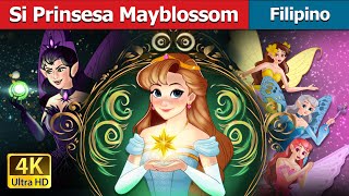 Si Prinsesa Mayblossom  Princess Mayblossom in Filipino  FilipinoFairyTales [upl. by Skip]