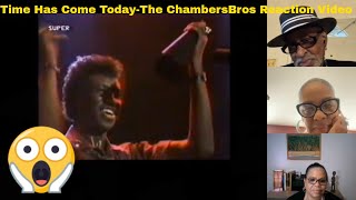 Time Has ComeToday  The Chambers Bros Live Reaction Video [upl. by Adnahc612]