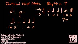 Dotted Half Note Rhythm 7 and 34 Time Signature  Premier Piano Course Lesson Book 1A [upl. by Ailaroc]