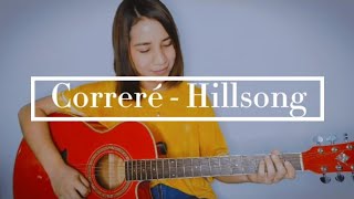 Correré  Hillsong Cover [upl. by Yesdnik]