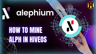 ALEPHIUM Mining on SRB Miner  ALPH in Hiveos  Complete Guide with Nvidia Cards [upl. by Brocky693]