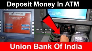 How To Deposit Money In Union Bank Of India ATM  Deposit Cash in ATM Machine [upl. by Haila]