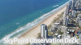 202409 SkyPoint Observation Deck  Gold Coast Australia [upl. by Kristof769]