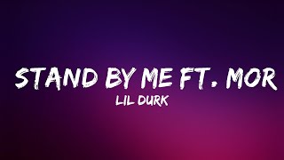 Lil Durk  Stand By Me ft Morgan Wallen  Lyrics Video Official [upl. by Liggitt]