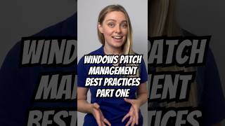 Windows Patch Management Best Practices  Part One [upl. by Dnarud]