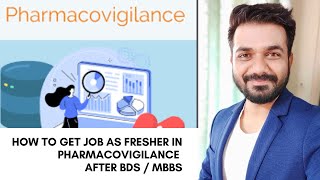 How to get job in Pharmacovigilance as fresher after MBBS BDS [upl. by Nawiat]