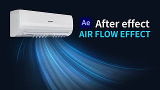 After Effects AIR FLOW Effect Tutorial l 바람효과 [upl. by Anitnelav]