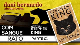 COM SANGUE AUDIO LIVRO STEPHEN KING RATO  NARRAÇÃO HUMANA  PARTE 01 [upl. by Atsillak277]