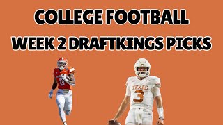 College Football Week 2 DraftKings Picks [upl. by Jobie]