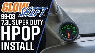 Installation  GlowShift 7 Color Series HPOP Gauge for 19992003 Ford Super Duty 73 Powerstroke [upl. by Nohsram]