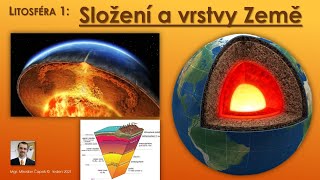 Litosféra 1  SLOŽENÍ A VRSTVY ZEMĚ [upl. by Judi]