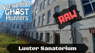 Norwegian Ghost Hunters  Luster Sanatorium RAW [upl. by Doss]