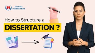 How to Structure a Dissertation A Step by Step Guide  Home of Dissertations [upl. by Nahgen]