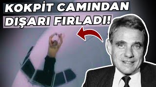 KAPTAN CAMDAN FIRLADI  Pilot Havadayken Kırılan Camdan Çıktı  MAYDAY [upl. by Niltiac147]