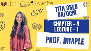 11th GSEB BAOCM Chapter4 Lec 1  Class 11  Session 202223  UKIC  Prof Dimple Kachchhy [upl. by Omsoc]