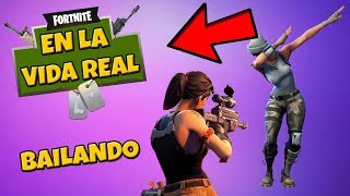 FORTNITE EN LA VIDA REAL  BAILANDO [upl. by Gilberto]