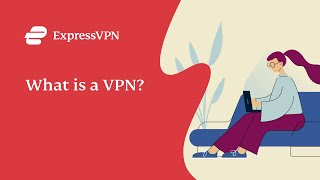 What is a VPN and what can you do with it  ExpressVPN [upl. by Nitsirk]