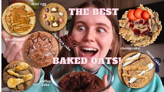 THE BEST BAKED OATS RECIPES  A WEEK OF BAKED OATS [upl. by Broddie]