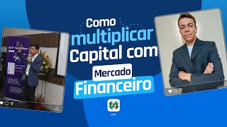 FSP  Aprenda a multiplicar o seu capital com Rodrigo Guimaraes [upl. by Dorsey]