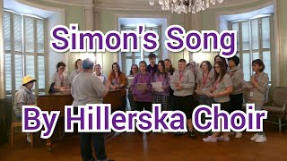 Simons Song by Hillerska Choir 2023 [upl. by Trub899]